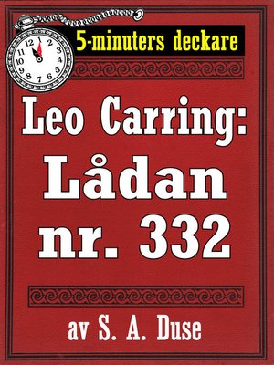 cover image of 5-minuters deckare. Leo Carring: Lådan nr. 332. Detektivhistoria